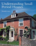 Understanding Small Period Houses